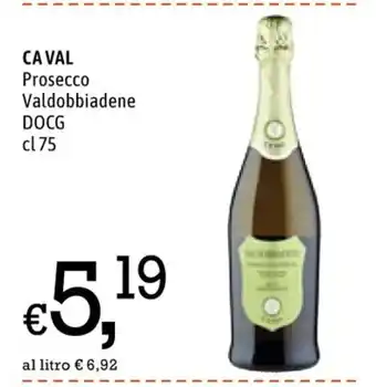 Famila Caval Prosecco Valdobbiadene DOCG cl 75 offerta