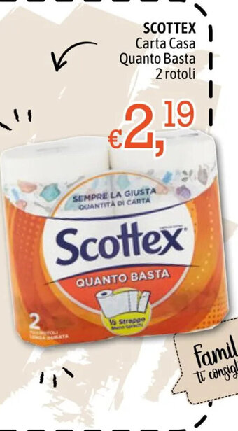 Famila Scottex Carta Casa Quanto Basta 2 rotoli offerta
