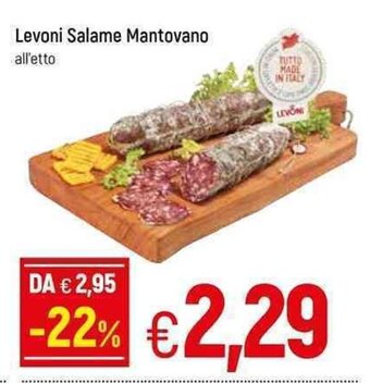 Famila Levoni Salame Mantovano offerta