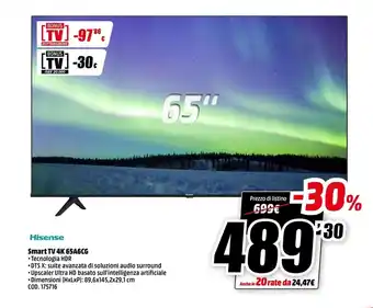 MediaWorld Hisense Smart TV 4K 65" 65A6CG offerta