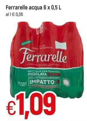 Famila Ferrarelle acqua 6 x 0,5 L offerta