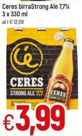 Famila Ceres birraStrong Ale 7,7 % 3 x 330ml offerta