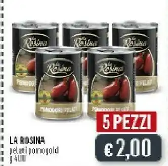 Deco Supermercati La rosina Pelati Pomodori offerta