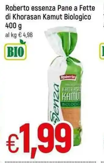 Famila Roberto essenza Pane a Fette di Khorasan Kamut Biologico 400g offerta