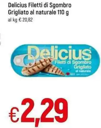 Famila Delicius Filetti di Sgombro Grigliato al naturale 110 g offerta
