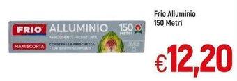 Famila Frio Alluminio 150 Metri offerta