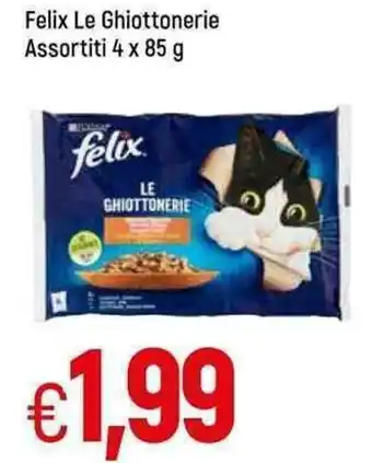 Famila Felix Le Ghiottonerie Assortiti 4 x 85 g offerta