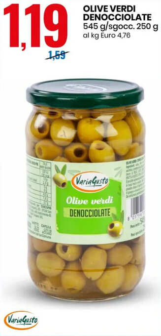 Eurospin Olive Verdi Denocciolate 545 g/sgocc. 250 g offerta