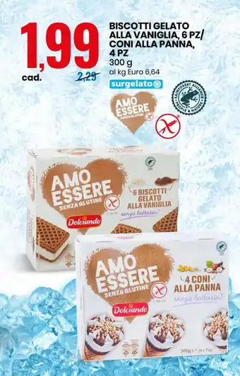 Eurospin Biscotti Gelato Alla Vaniglia, 6 pz/Coni Alla Panna 4 pz 300 g offerta
