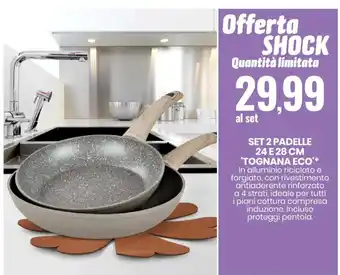 Eurospin Tognana Eco Set 2 Padelle 24 E 28 cm offerta