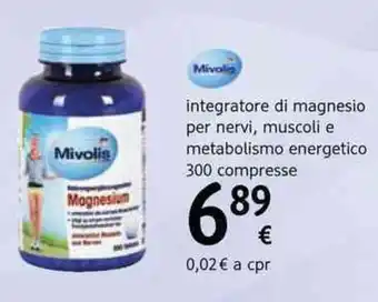 dm drogerie markt Mivolis integratore di magnesio per nervi, muscoli e metabolismo energetico 300 compresse offerta