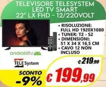 Tele System Televisore Led TV Smart 22" LX FHD - 12/220VOLT