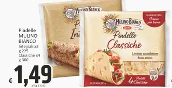 Paghi Poco Mulino Bianco Piadelle Integrali x3 g 225 Classiche x 4 g 300 offerta