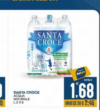 SeBón Supermercati Santa croce acqua naturale l 2 x 6 offerta