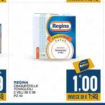 SeBón Supermercati Regina cinquestelle tovaglioli 2 veli 38 x 38 pz 43 offerta