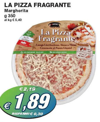 Prix Quality La Pizza Fragrante Margherita g 350 offerta