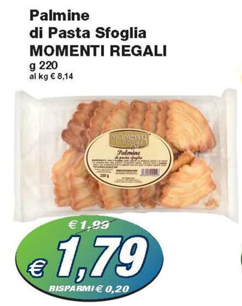 Prix Quality Momenti Regali Palmine di Pasta Sfoglia g 220 offerta