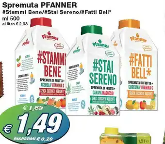Pfanner Spremuta #Stammi Bene/ #Stai Sereno/#Fatti Bell* ml 500