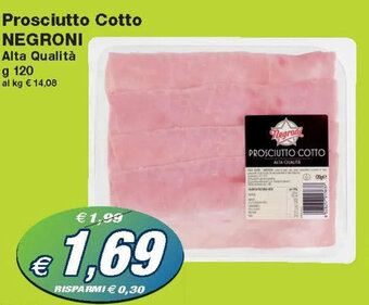 Prix Quality Negroni Prosciutto Cotto Alta Qualità g 120 offerta