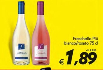Iper Super Conveniente Freschello Più Bianco/Rosato 75 cl offerta