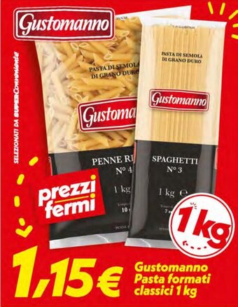 Iper Super Conveniente Gustomanno Pasta Formati Classici 1 kg offerta