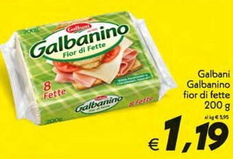 Iper Super Conveniente Galbani Galbanino Fior di Fette 200 g offerta