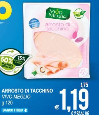 MD Discount Vivo Meglio Arrosto di Tacchino g 120 offerta