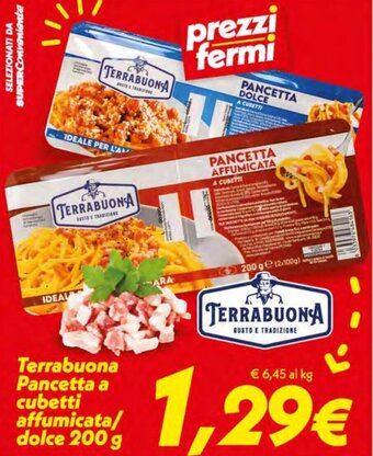 Iper Super Conveniente Terrabuona Pancetta a Cubetti Affumicata/Dolce 200 g offerta
