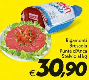 Iper Super Conveniente Rigamonti Bresaola Punta d'Anca Stelvio offerta