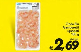 Iper Super Conveniente Onda Blu Gamberetti Sgusciati 180 g offerta