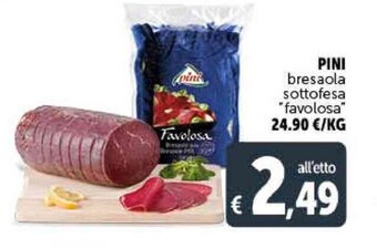 Deco Supermercati Pini Bresaola Sottofesa "Favolosa" offerta