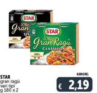 Deco Supermercati Star Gran Ragù vari tipi g 180 x 2 offerta