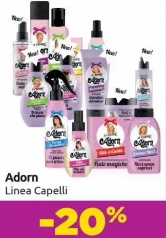 Saponi e profumi Adorn Linea Capelli offerta