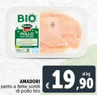 Deco Supermercati Amadori Petto A Fette Sottili di Pollo Bio offerta