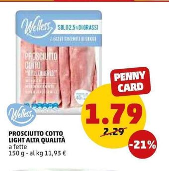 PENNY Prosciutto Cotto Light Alta Qualità a fette 150 g offerta