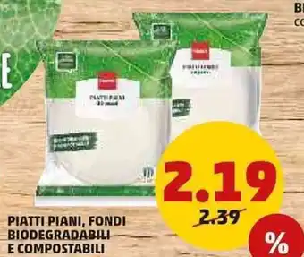 PENNY Piatti Piani, Fondi Biodegradabili e Compostabili 20 pz offerta