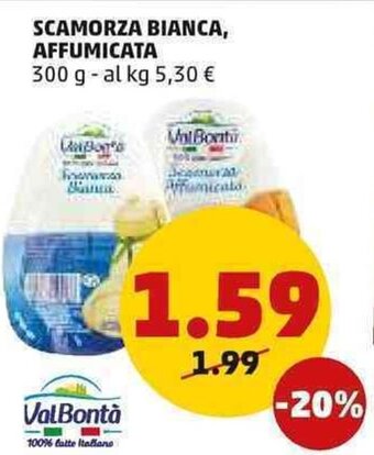 PENNY ValBontà Scamorza Bianca, Affumicata 300 g offerta