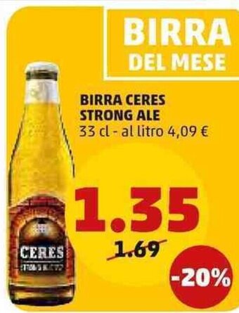 PENNY Ceres Birra Strong Ale 33 cl offerta