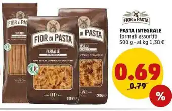 PENNY Fior di Pasta Integrale formati assortiti 500 g offerta