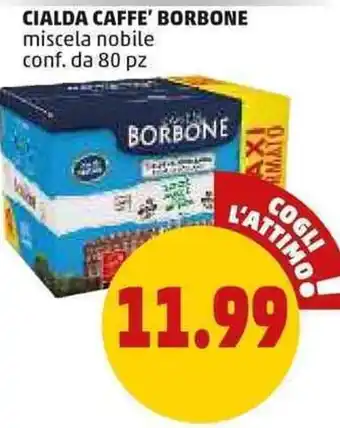 PENNY Caffè Borbone Cialda 80 pz offerta