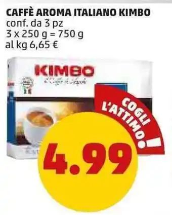 PENNY Kimbo Caffe Aroma Italiano 750 g offerta