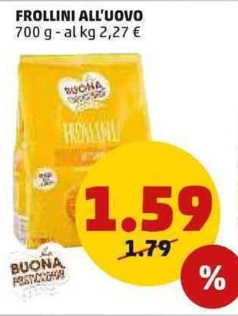 PENNY Frollini All'Uovo 700 g offerta