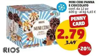 PENNY Rios Mini Coni Panna E Cioccolato 600 g offerta