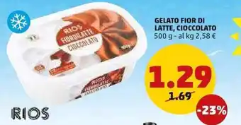 PENNY Rios Gelato Fior di Latte, Cioccolato 500 g offerta