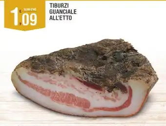 Super Carni Tiburzi Guanciale All'Etto offerta