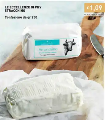 Prezzemolo e Vitale Le Eccellenze di P&V Stracchino 250gr offerta