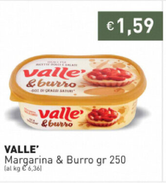 Valle' Margarina & Burro 250gr