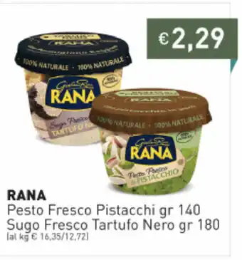 Prezzemolo e Vitale Rana Pesto Fresco Pistacchi 140gr/ Sugo Fresco Tartufo Nero 180gr offerta
