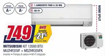 Trony Mitsubishi Kit 12000 BTU MUZHR35VF + MSZHR35VFK offerta