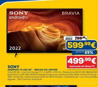 Euronics Sony android tv 43 " - bravia kd - 43 x72k offerta